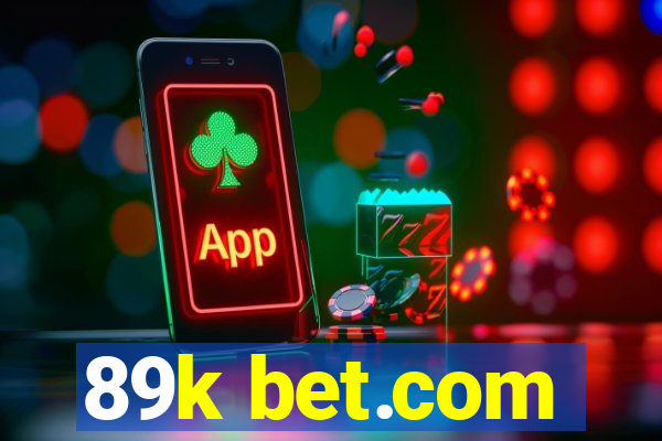 89k bet.com